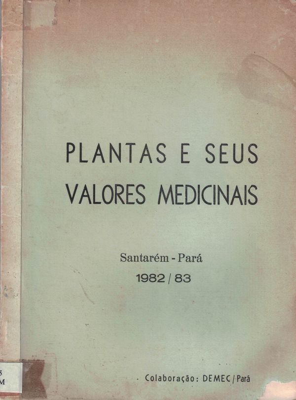 Plantas e seus valores medicinais